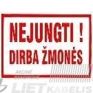 Lipdukas "Nejungti! Dirba žmonės" (60x35)mm Lipdukas "Nejungti! Dirba žmonės" (60x35)mm