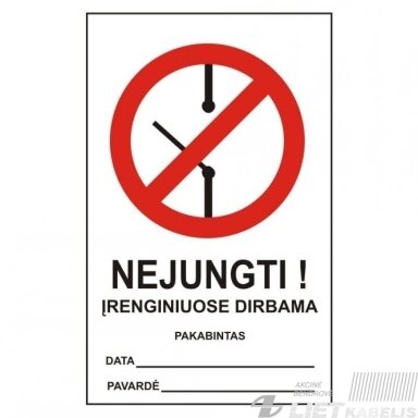 Pakabinamas ženklas 'Nejungti, įrenginiuose dirbama' (180x290 mm)