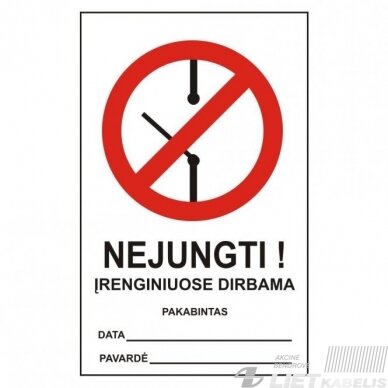 Pakabinamas ženklas 'Nejungti, įrenginiuose dirbama' (180x290 mm) Pakabinamas ženklas 'Nejungti, įrenginiuose dirbama' (180x290 mm)