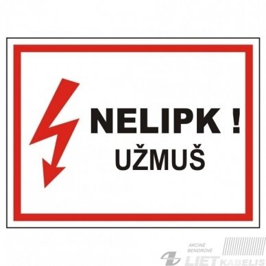 Ženklas 'Nelipk-užmuš' (280x210)mm Ženklas 'Nelipk-užmuš' (280x210)mm